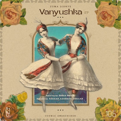 4. Zuma Dionys - Vanyushka Feat. Sasha Smaga (Adassiya Remix)
